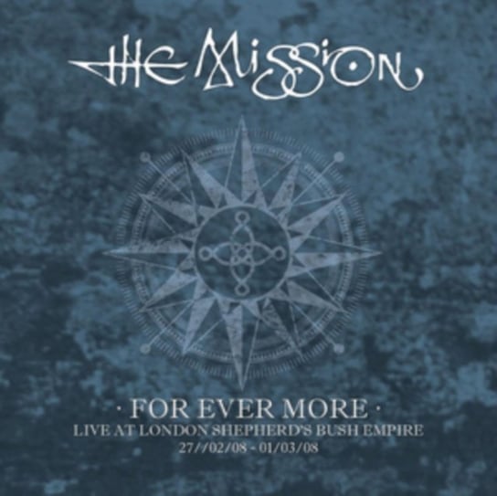 For Ever More The Mission