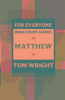 For Everyone Bible Study Guide Wright Tom