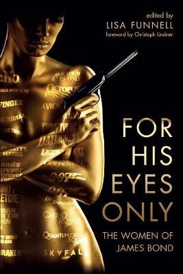 For His Eyes Only Columbia Univers. Press