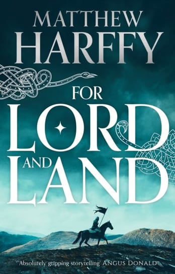For Lord and Land Harffy Matthew