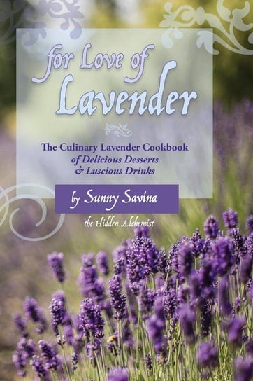 For Love of Lavender Savina Sunny