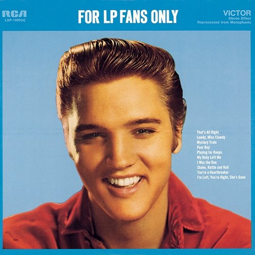 For LP Fans Only Elvis Presley