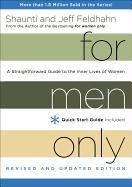 For Men Only: A Straightforward Guide to the Inner Lives of Women Feldhahn Shaunti, Feldhahn Jeff