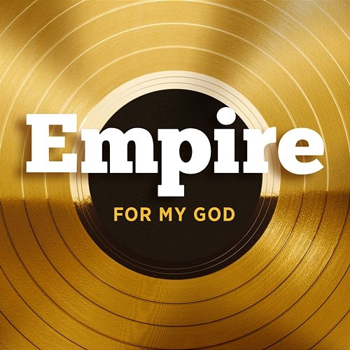 For My God Empire Cast feat. Jennifer Hudson