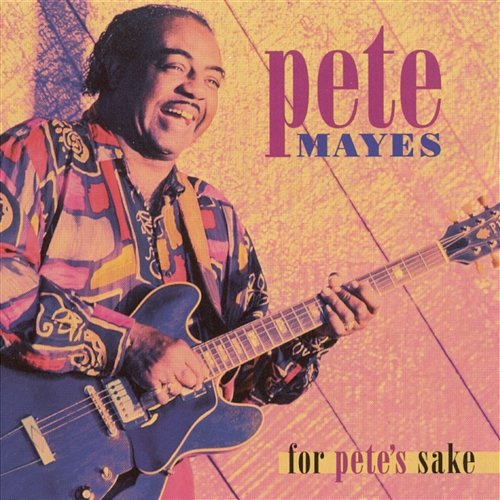 You're Still My Baby Pete Mayes