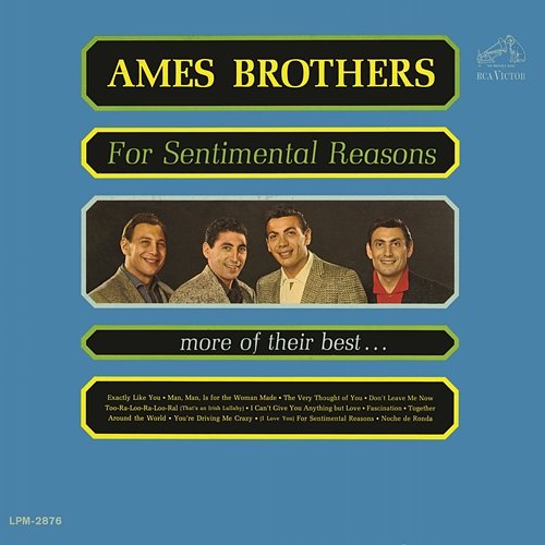 For Sentimental Reasons The Ames Brothers