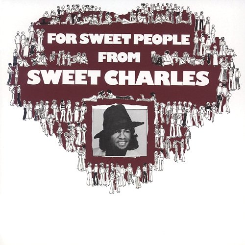 For Sweet People From Sweet Charles Sweet Charles
