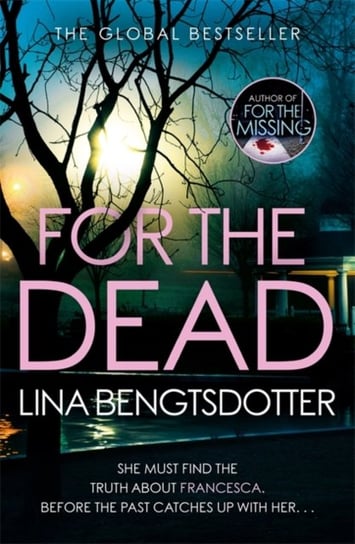 For the Dead Bengtsdotter Lina