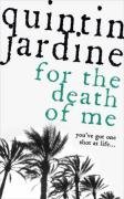 For the Death of Me (Oz Blackstone series, Book 9) Quintin Jardine