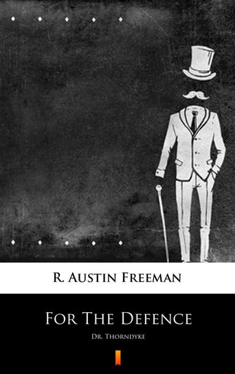 For The Defence - ebook mobi Austin Freeman R.