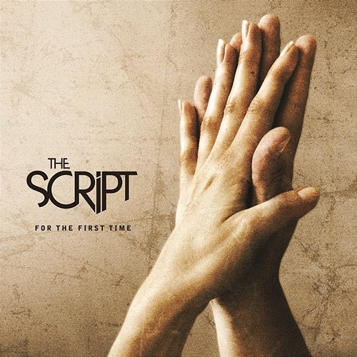 For the First Time The Script
