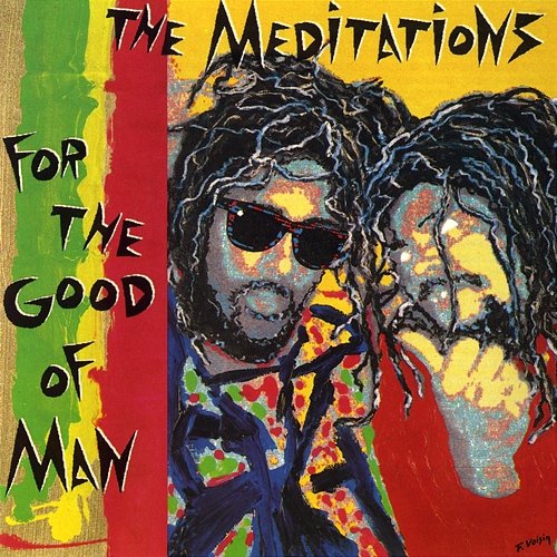 For The Good Of Man The Meditations