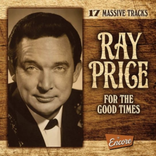 For the Good Times Price Ray