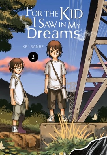 For the Kid I Saw In My Dreams. Volume 2 Sanbe Kei