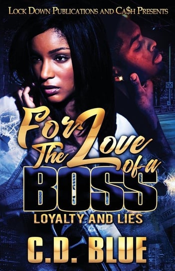 For the Love of a Boss Blue C. D.