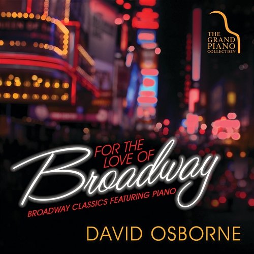 For The Love Of Broadway David Osborne