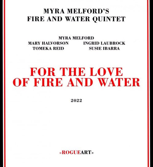 For the Love of Fire and Water Various Artists