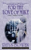 For the Love of Mike Bowen Rhys