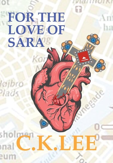 For the Love of Sara C. K. Lee