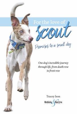 For the Love of Scout Ison Tracey