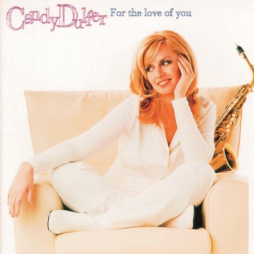 For The Love Of You Candy Dulfer