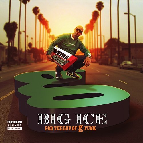 For The Luv of G-Funk Big Ice
