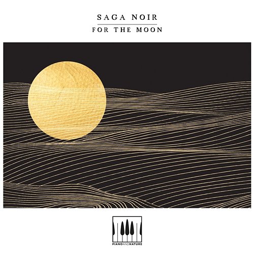 For The Moon Saga Noir