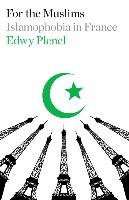 For the Muslims Plenel Edwy