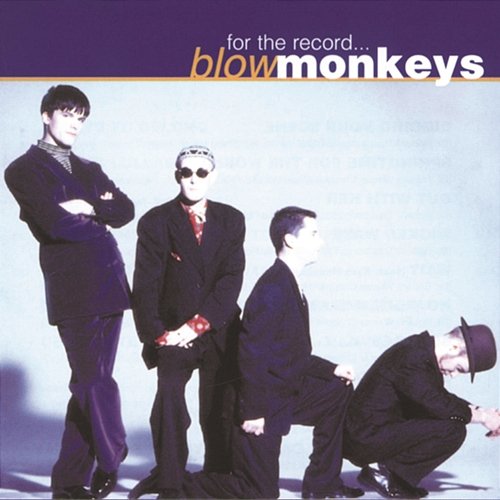 For The Record - The Best Of The Blow Monkeys