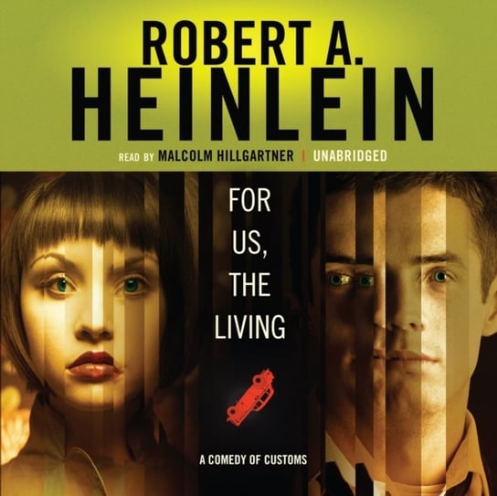 For Us, the Living Heinlein Robert A.
