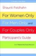 For Women Only, for Men Only, and for Couples Only: Three-In-One Relationship Study Resource Feldhahn Shaunti, Feldhahn Jeff