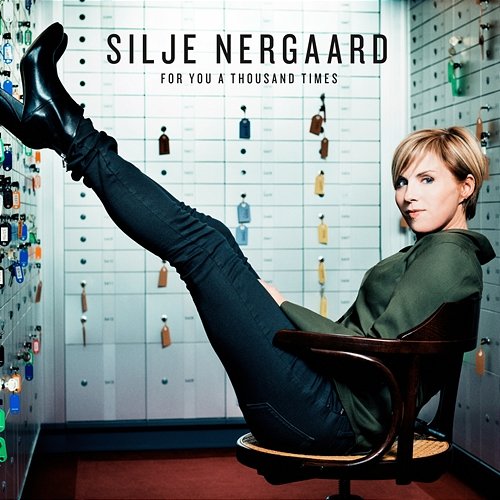 For You a Thousand Times Silje Nergaard