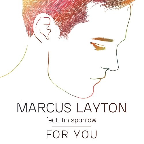 For You Marcus Layton feat. Tin Sparrow