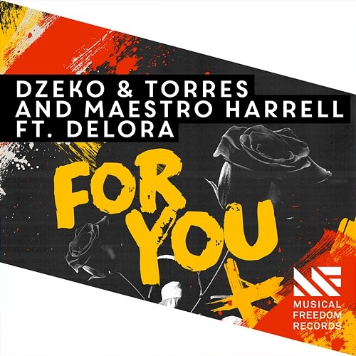 For You Dzeko & Torres & Maestro Harrell