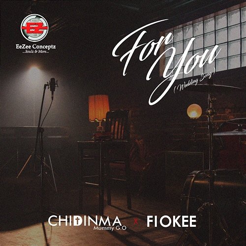 For You Chidinma feat. Fiokee