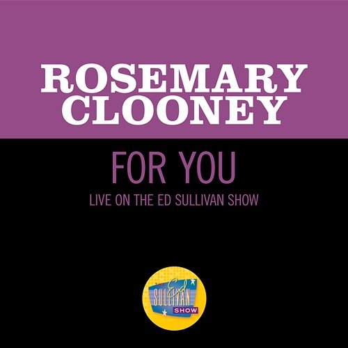 For You Rosemary Clooney