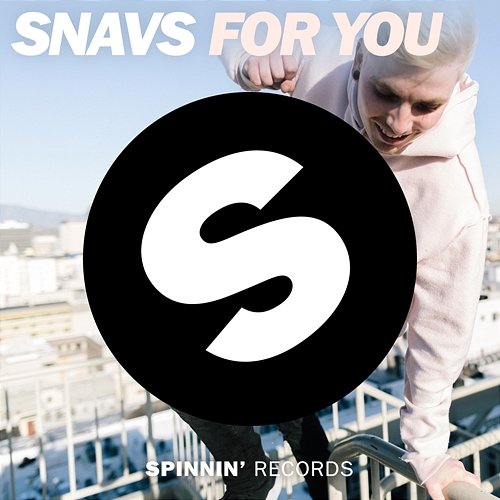 For You Snavs