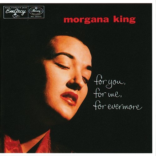For You, For Me, Forevermore Morgana King