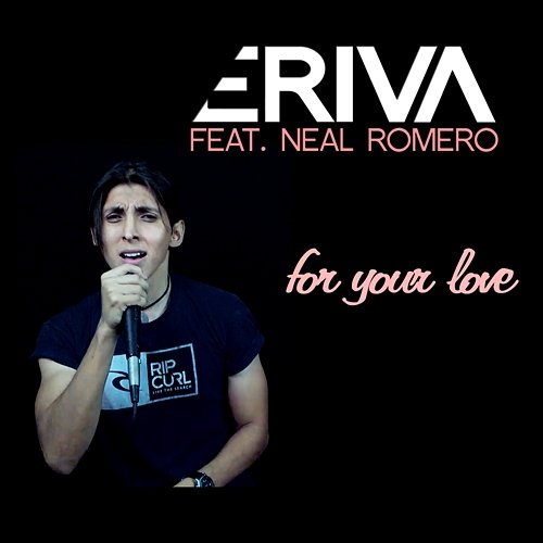 For Your Love Eriva