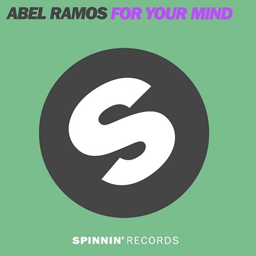 For Your Mind Abel Ramos
