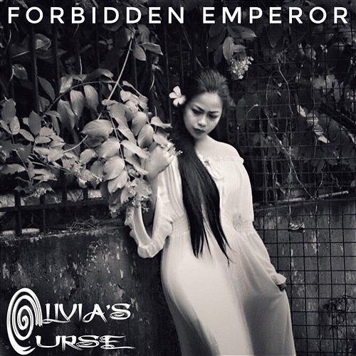 Forbidden Emperor Olivia's Curse