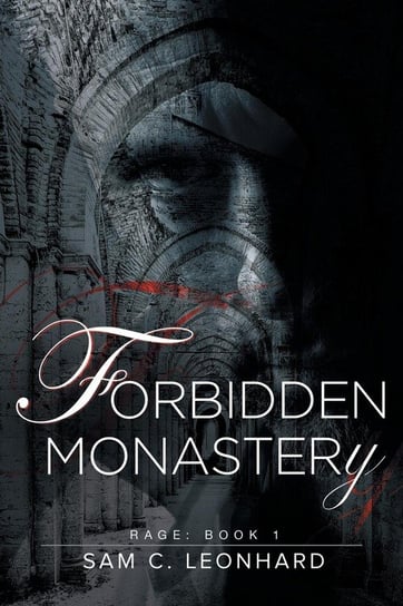 Forbidden Monastery Leonhard Sam C.