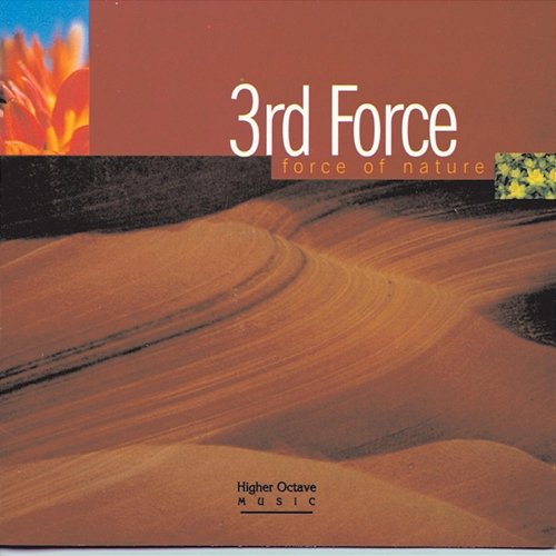 Force Of Nature 3rd Force