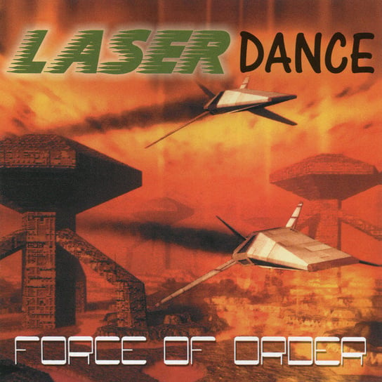 Force Of Order Laserdance