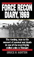 Force Recon Diary 1969 Norton Bruce H.