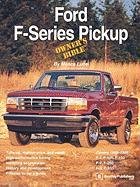 Ford F-Series Pickup Owner's Bible Ludel Moses, Ludel M.