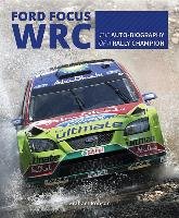 Ford Focus RS WRS World Rally Car 1989 to 2010 Robson Graham