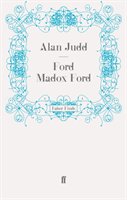 Ford Madox Ford Judd Alan