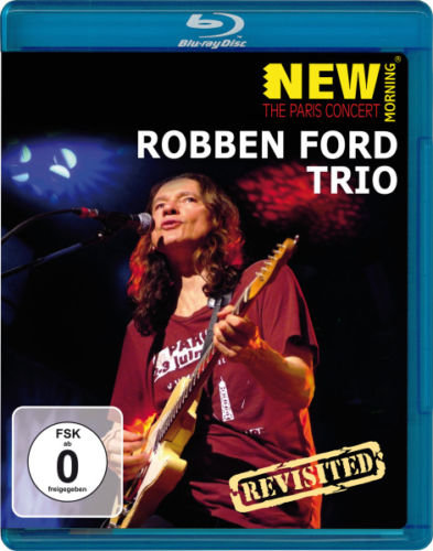 Ford Robben Trio: Paris Concert Robben Ford Trio