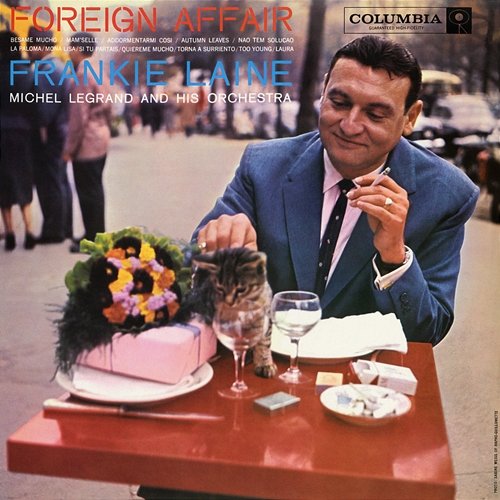 Foreign Affair Frankie Laine with Michel Legrand & His Orchestra